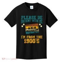 Retro Please Be Patient With Me Im From The 1900s Gift Kids T-Shirt thumb 0