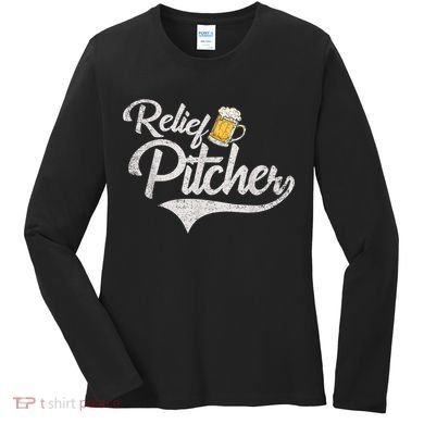 Relief Pitcher Beer And Baseball Funny Women's Long Sleeve Shirt
