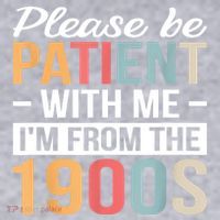 Retro Please Be Patient With Me Im From The 1900s Gift Women's Racerback Cropped Tank thumb 2