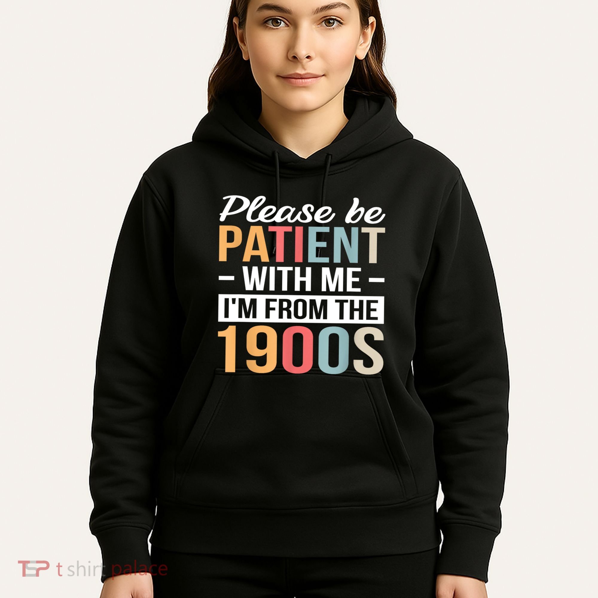 Retro Please Be Patient With Me Im From The 1900s Gift Hoodie
