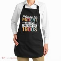 Retro Please Be Patient With Me Im From The 1900s Gift Apron thumb 2