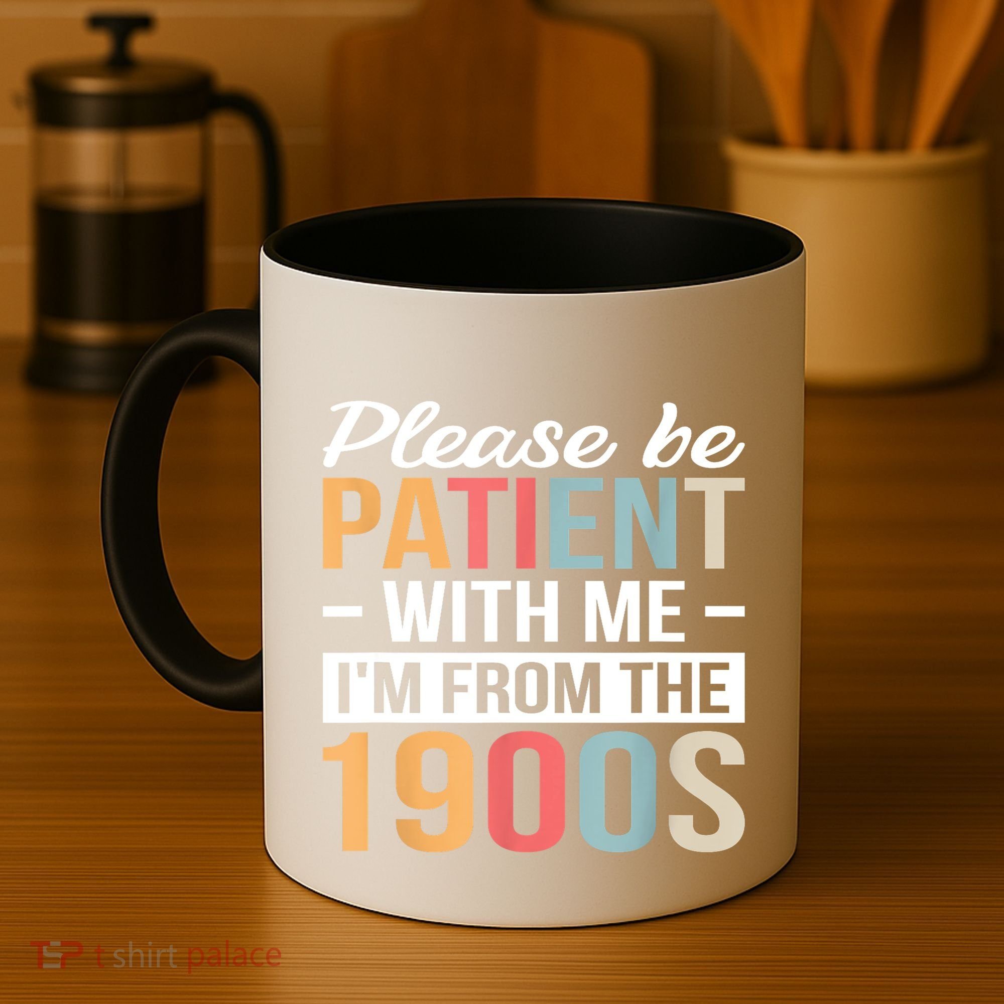 Retro Please Be Patient With Me Im From The 1900s Gift Coffee Mug