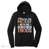 Retro Please Be Patient With Me Im From The 1900s Gift Women's Hoodie thumb 0