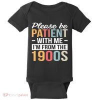 Retro Please Be Patient With Me Im From The 1900s Gift Baby Bodysuit thumb 0