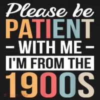 Retro Please Be Patient With Me Im From The 1900s Gift Baby Bodysuit thumb 2