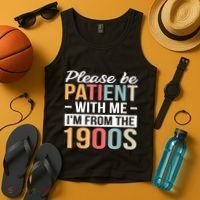 Retro Please Be Patient With Me Im From The 1900s Gift Tank Top thumb 4