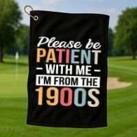 Retro Please Be Patient With Me Im From The 1900s Gift Golf Towel thumb 1