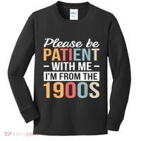 Retro Please Be Patient With Me Im From The 1900s Gift Kids Long Sleeve Shirt thumb 0