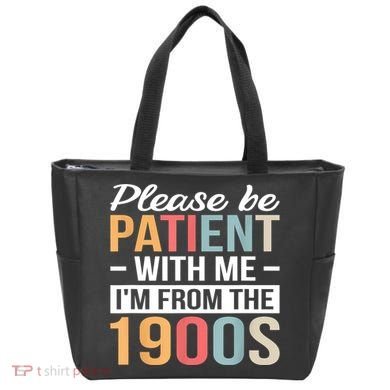Retro Please Be Patient With Me Im From The 1900s Gift Tote Bag