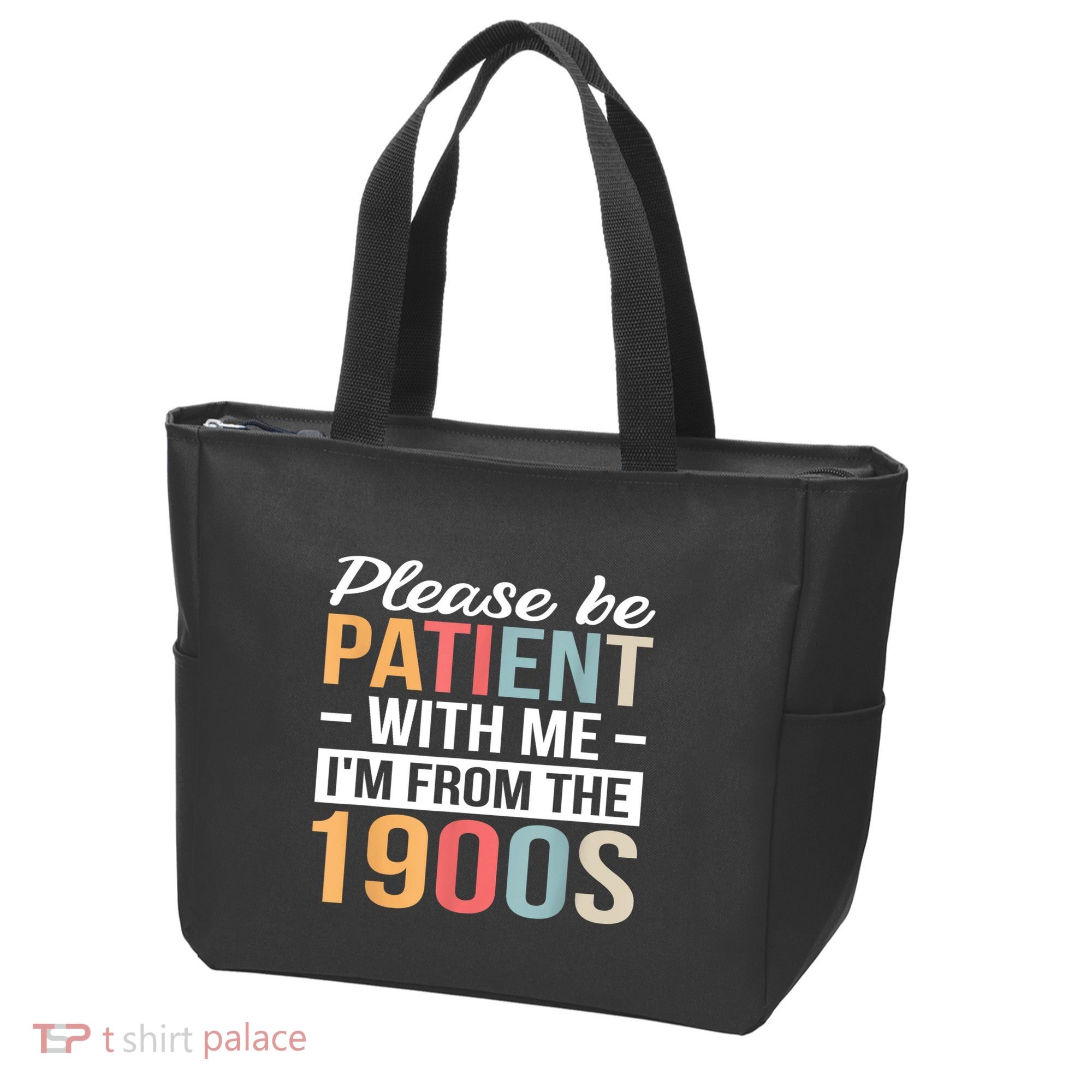Retro Please Be Patient With Me Im From The 1900s Gift Tote Bag
