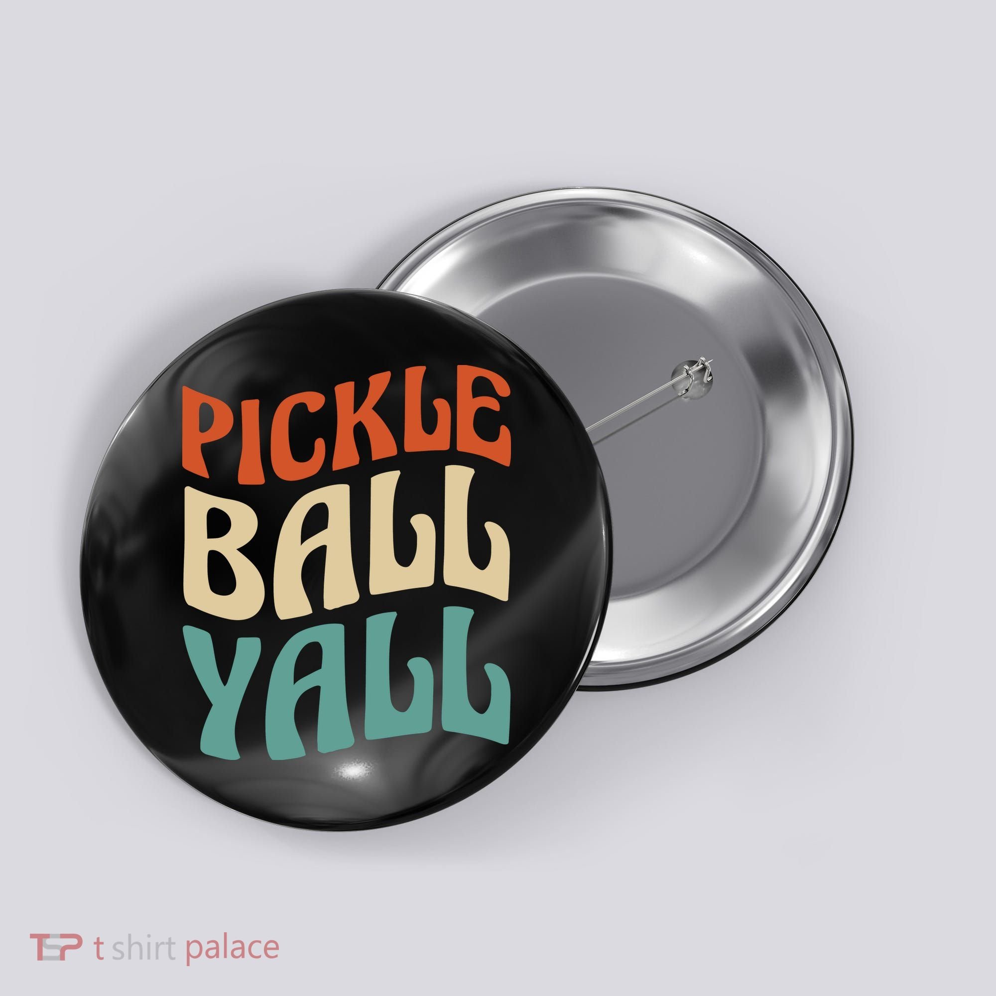 Retro Pickle Ball Yall Paddle For Team Sport Button