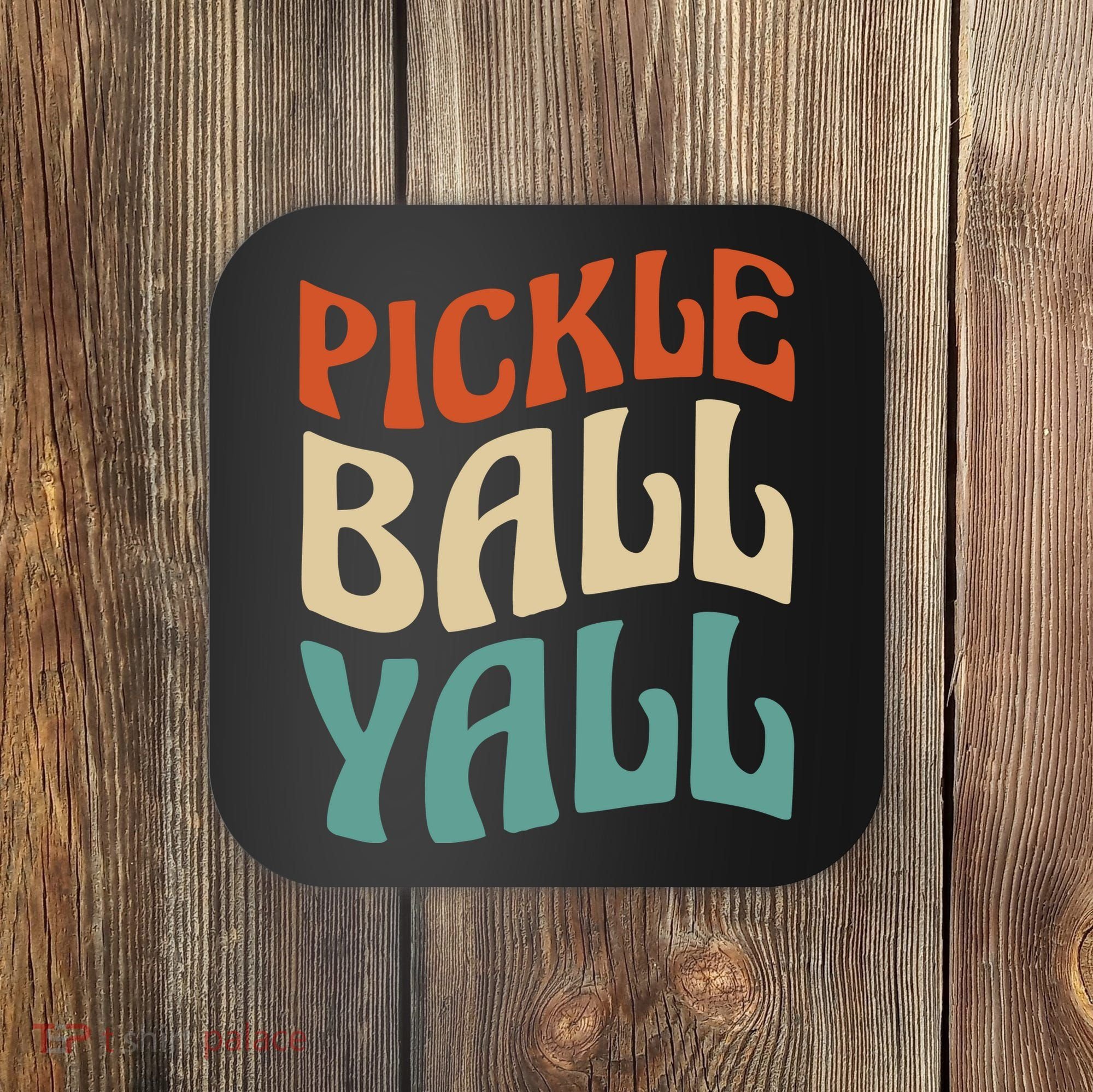 Retro Pickle Ball Yall Paddle For Team Sport Coaster