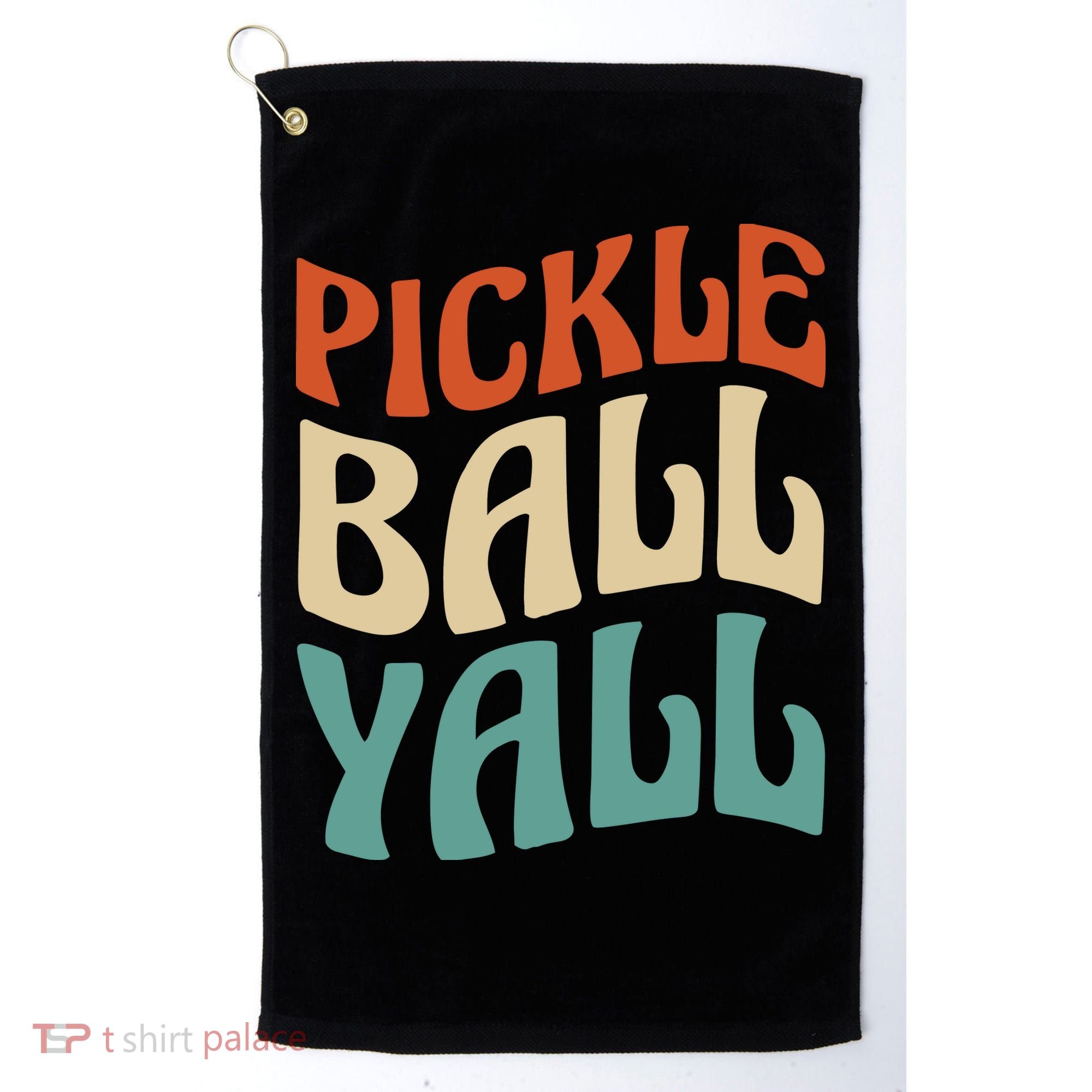 Retro Pickle Ball Yall Paddle For Team Sport Golf Towel