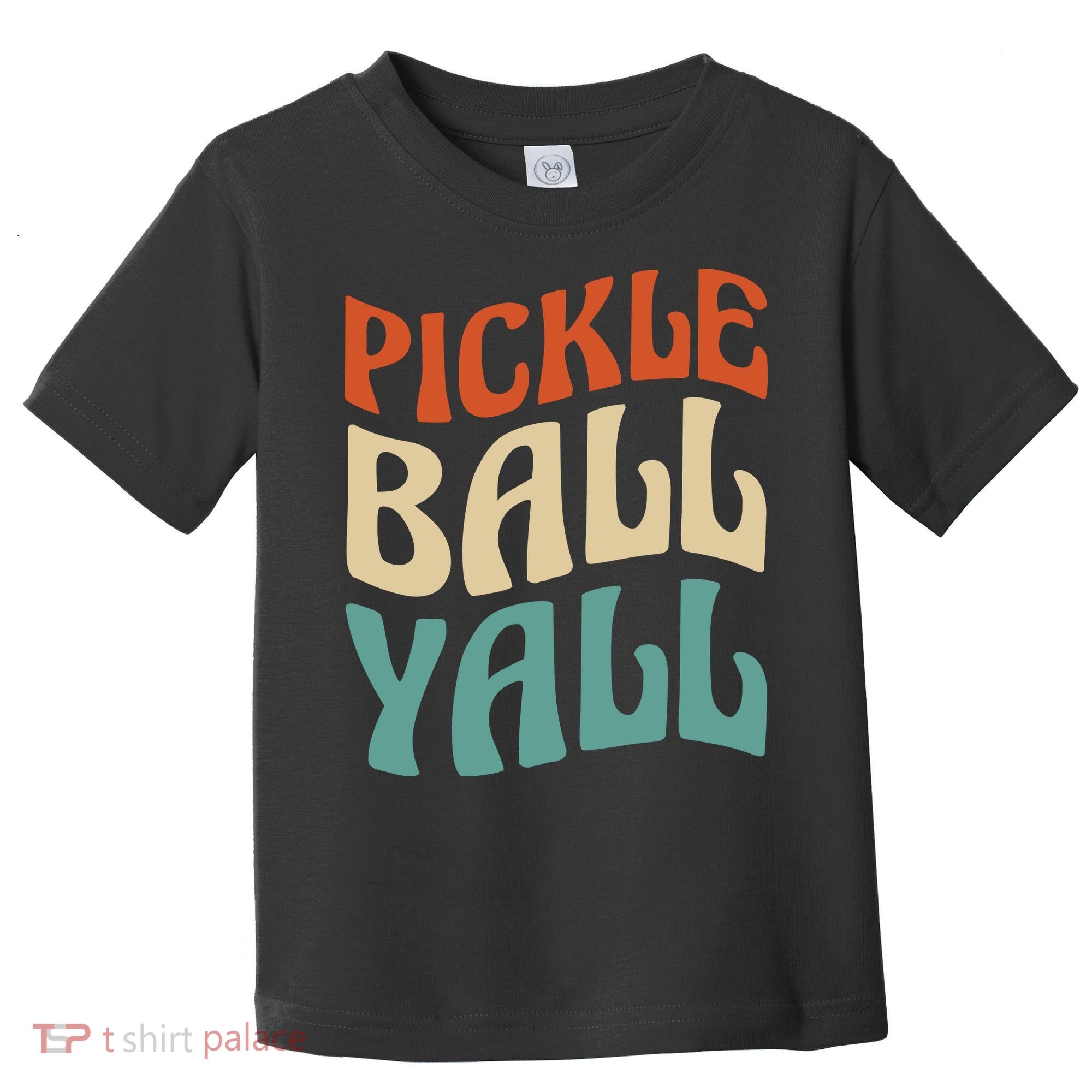 Retro Pickle Ball Yall Paddle For Team Sport Toddler T-Shirt