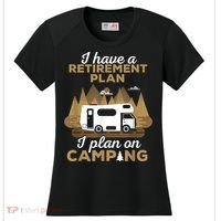 Retirement Plan Camping Retired Camping Outfit Camper Women's Cooling Performance Crew T-Shirt thumb 0