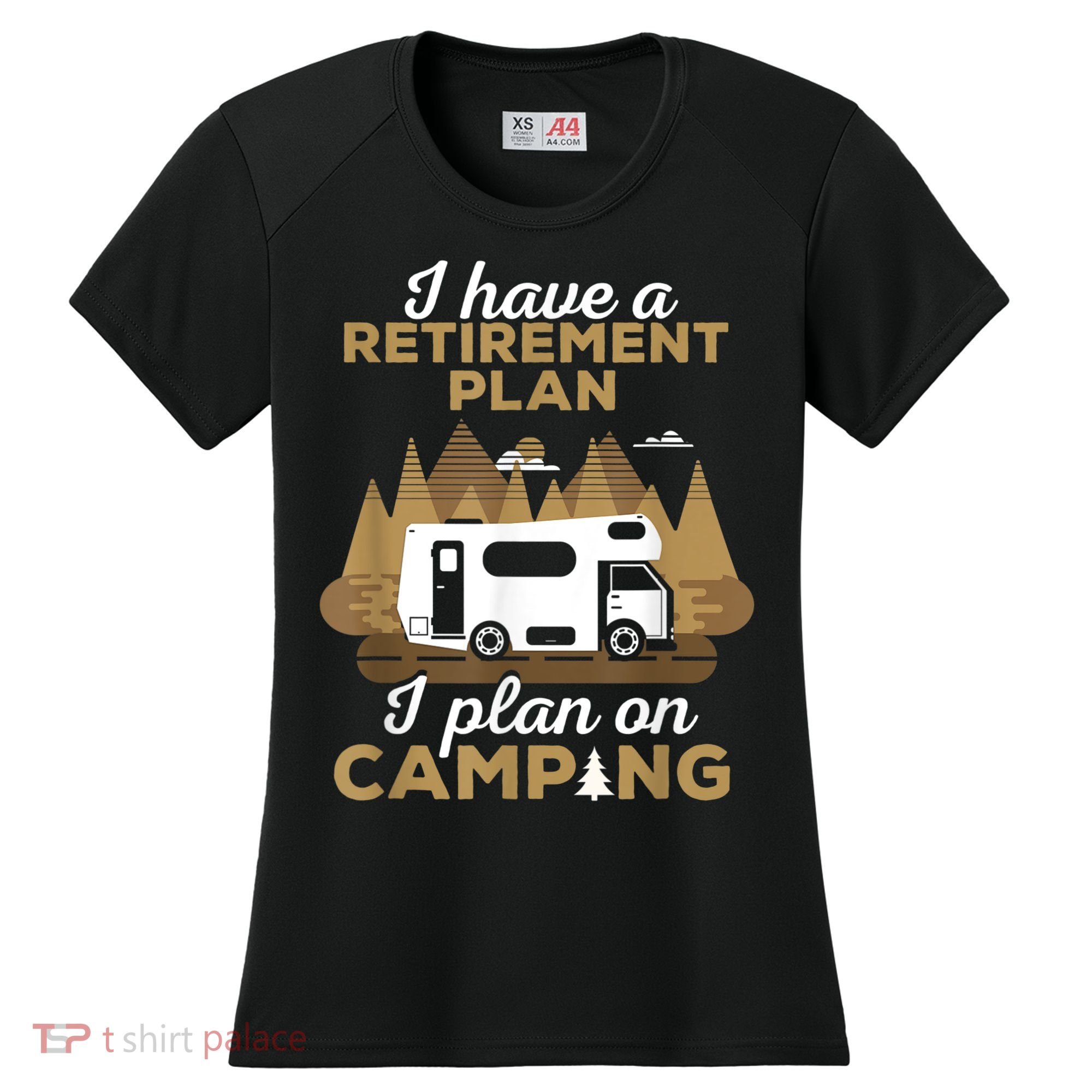 Retirement Plan Camping Retired Camping Outfit Camper Women's Cooling Performance Crew T-Shirt