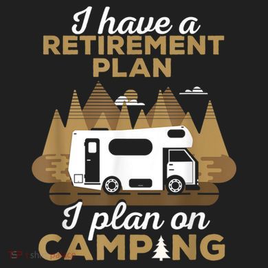Retirement Plan Camping Retired Camping Outfit Camper Women's Cooling Performance Crew T-Shirt