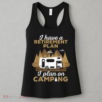 Retirement Plan Camping Retired Camping Outfit Camper Women's Tank Top thumb 3
