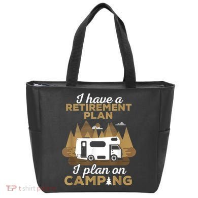Retirement Plan Camping Retired Camping Outfit Camper Tote Bag