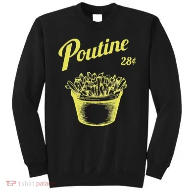 Retro Poutine Canada Montreal Sweatshirt