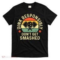 retro Pickleball Dink Responsibly Don't Get Smashed T-Shirt thumb 0