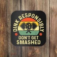 retro Pickleball Dink Responsibly Don't Get Smashed Coaster thumb 0