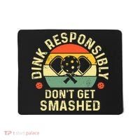 retro Pickleball Dink Responsibly Don't Get Smashed Mousepad thumb 0