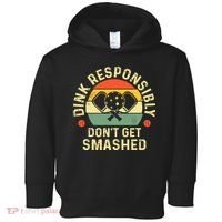 retro Pickleball Dink Responsibly Don't Get Smashed Toddler Hoodie thumb 0