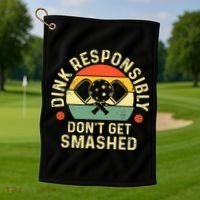 retro Pickleball Dink Responsibly Don't Get Smashed Golf Towel thumb 1