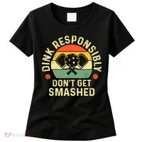 retro Pickleball Dink Responsibly Don't Get Smashed Women's T-Shirt thumb 0
