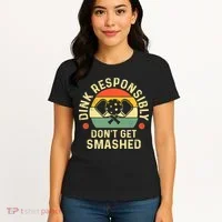 retro Pickleball Dink Responsibly Don't Get Smashed Women's T-Shirt thumb 4