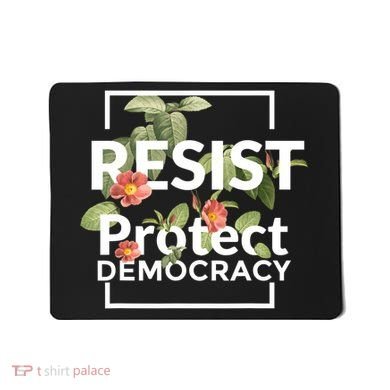 Resist Protect Democracy Subtle Retro Floral Anti Trump  Mousepad