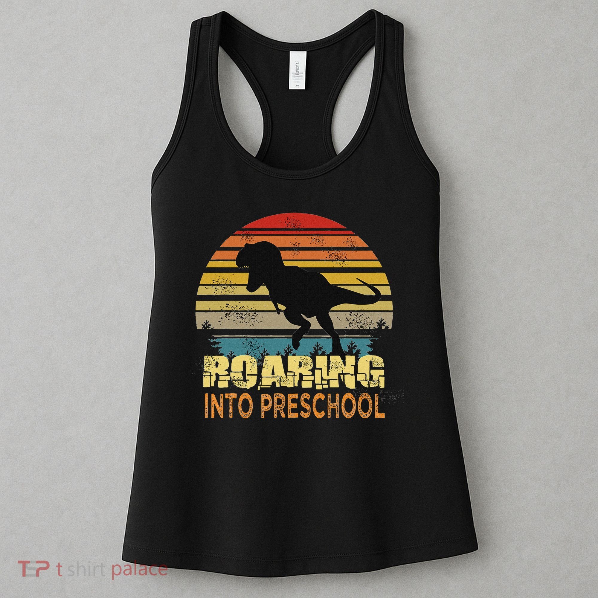 Roaring Preschool Dinosaur Back To School First Day Boys Women's Tank Top