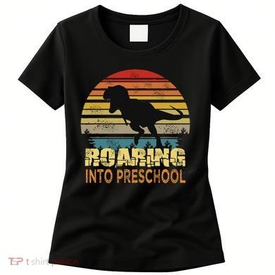 Roaring Preschool Dinosaur Back To School First Day Boys Women's T-Shirt
