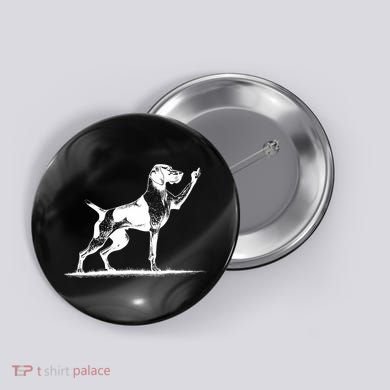 Rude Pointer Dog Asshole German Shorthaired Pointer Dog Button