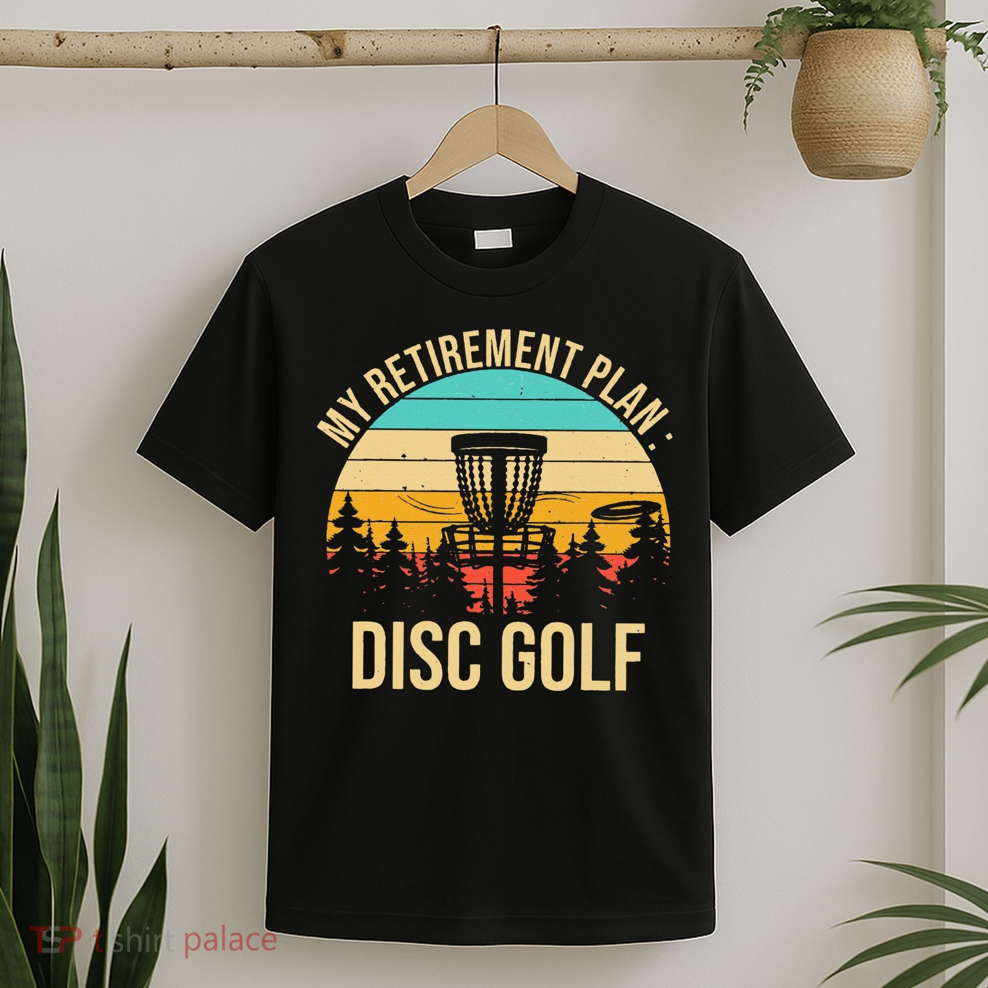 retirement plan disc golf funny disc golfing golfer frolfing T-Shirt