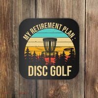 retirement plan disc golf funny disc golfing golfer frolfing Coaster thumb 0