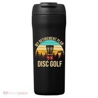 retirement plan disc golf funny disc golfing golfer frolfing 24oz Duet Stainless Steel Tumbler thumb 0