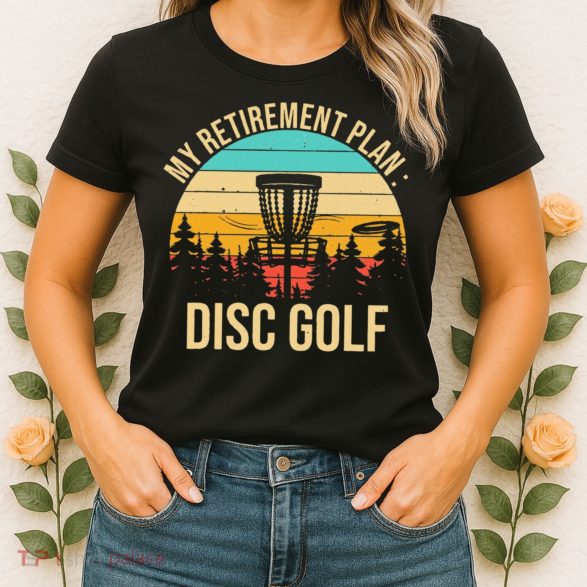 retirement plan disc golf funny disc golfing golfer frolfing Women's T-Shirt