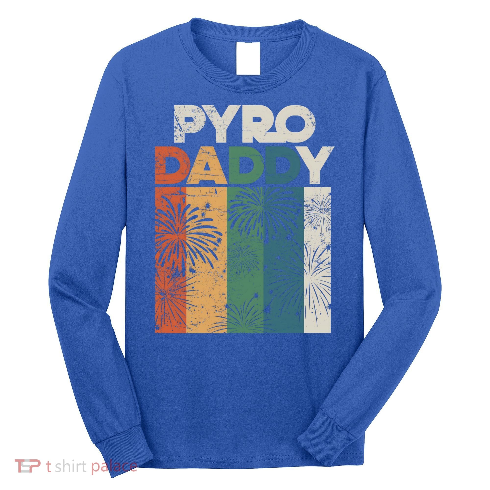 Retro Pyro Daddy Pyrotechnician Father Fireworks Technician Meaningful Gift Long Sleeve Shirt