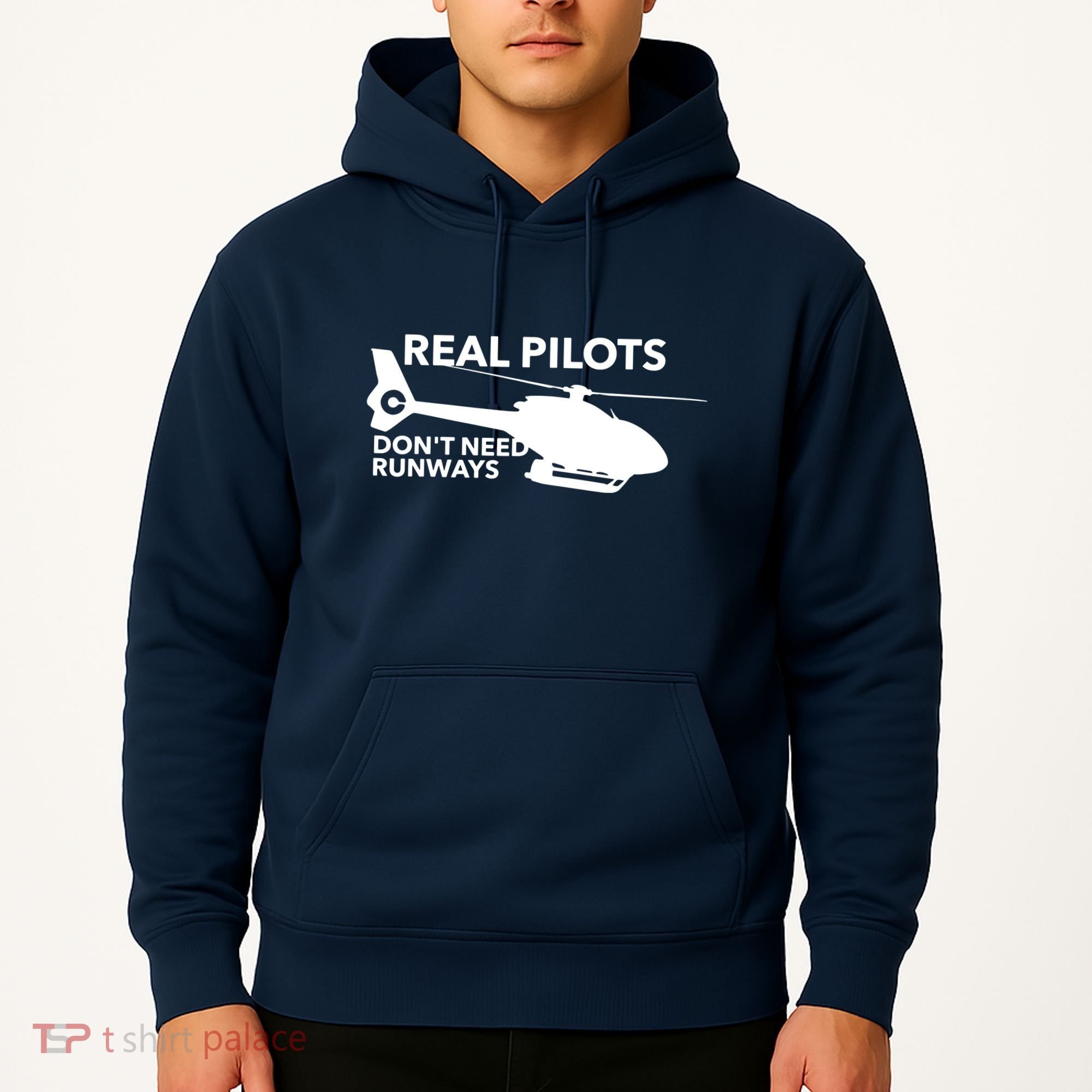 Real Pilots Dont Need Runways Helicopter Pilot Hoodie