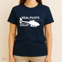 Real Pilots Dont Need Runways Helicopter Pilot T-Shirt thumb 4