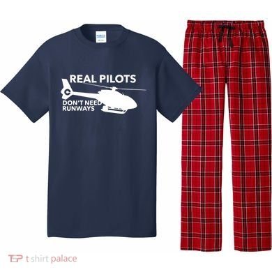 Real Pilots Dont Need Runways Helicopter Pilot Pajama Set