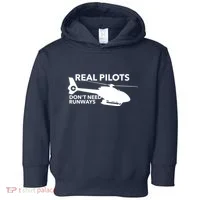 Real Pilots Dont Need Runways Helicopter Pilot Toddler Hoodie thumb 0
