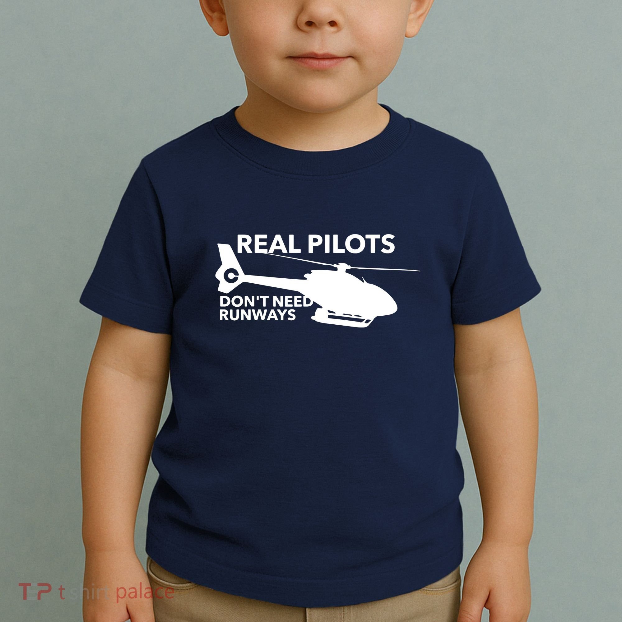 Real Pilots Dont Need Runways Helicopter Pilot Toddler T-Shirt