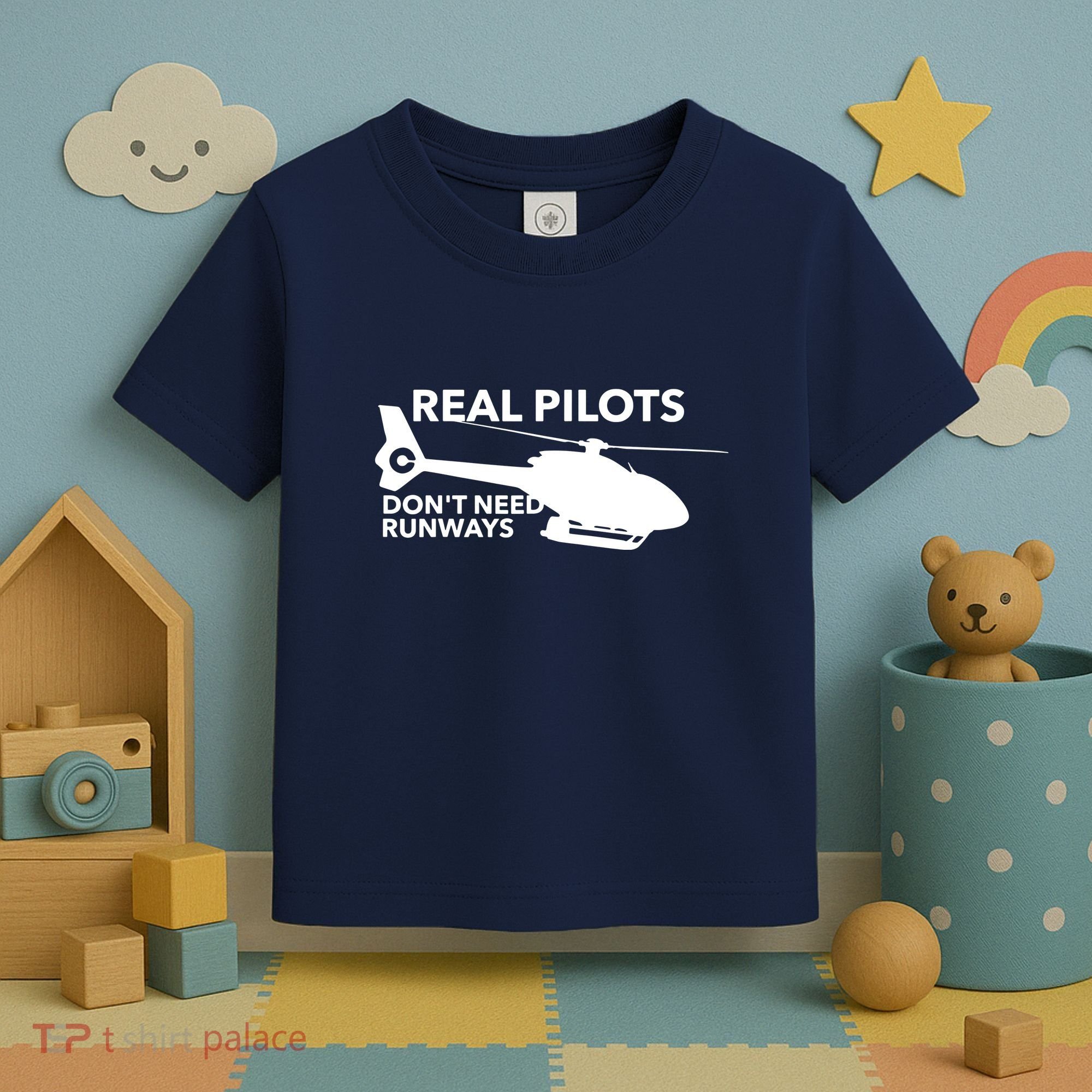 Real Pilots Dont Need Runways Helicopter Pilot Toddler T-Shirt
