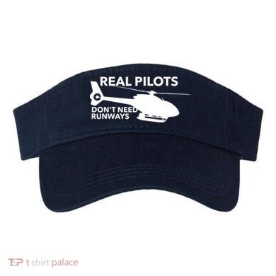 Real Pilots Dont Need Runways Helicopter Pilot Visor
