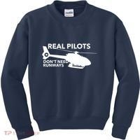 Real Pilots Dont Need Runways Helicopter Pilot Kids Sweatshirt thumb 0