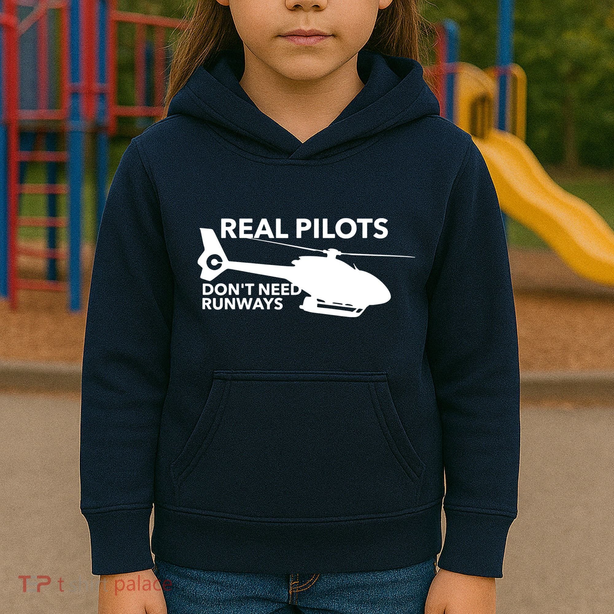 Real Pilots Dont Need Runways Helicopter Pilot Kids Hoodie