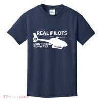 Real Pilots Dont Need Runways Helicopter Pilot Kids T-Shirt thumb 0